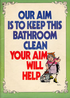 Our Aim Is To Keep This Bathroom Clean - Your Aim Will Help