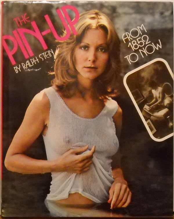 THE PIN-UP FROM 1852 TO NOW