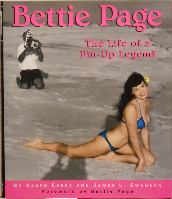 Bettie Page: The Life of a Pin-Up Legend