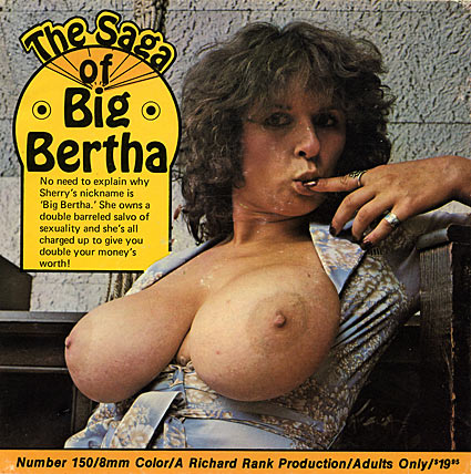 Big Bertha (The Saga Of)