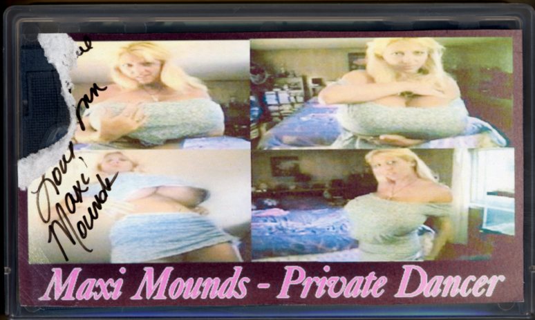 Maxi Mounds - Private Dancer