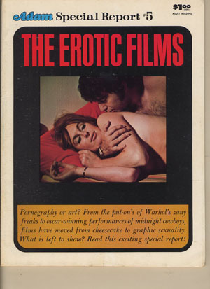 Adam Special Report #5 - The Erotic Films