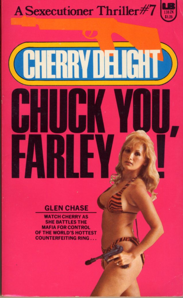 #07 - Chuck You, Farley