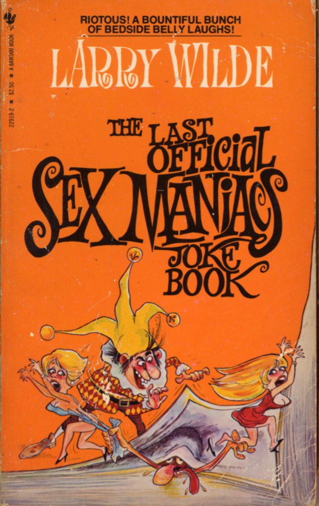 Last Official Sex Maniacs Joke Book, The